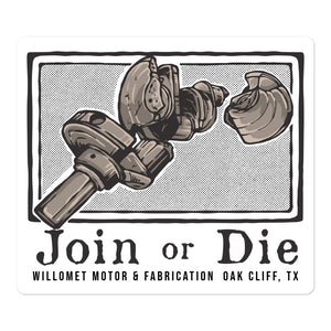 Join or Die Sticker